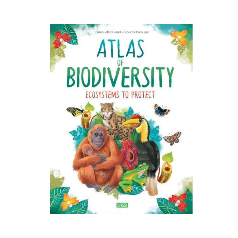 Sassi Atlas of Biodiversity - Ecosystems to  Protect