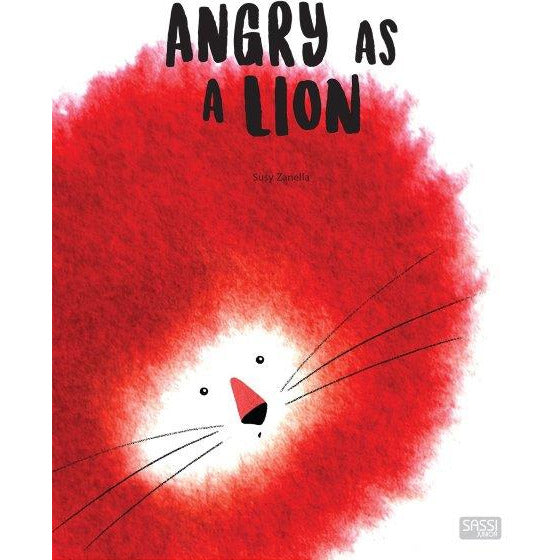 Sassi Big Feelings Books - Angry As A Lion
