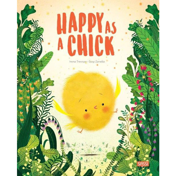 Sassi Big Feelings Books - Happy as a Chick