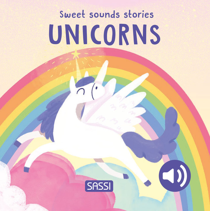 Sassi Board Book Sweet Sounds Stories - Unicorns